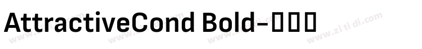 AttractiveCond Bold字体转换 AttractiveCond Bold字体转换